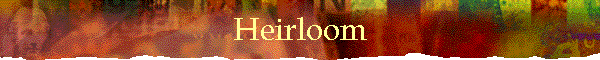 Heirloom